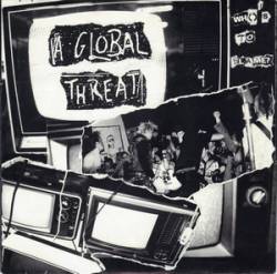 A Global Threat : The End - A Global Threat